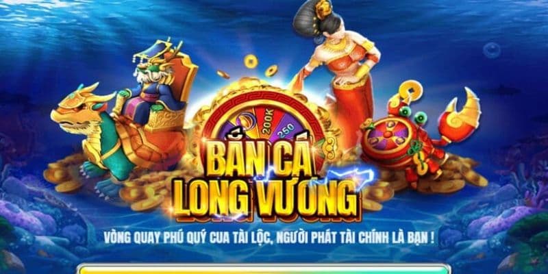 Giới thiệu game bắn cá long vương Giới thiệu game bắn cá long vương
